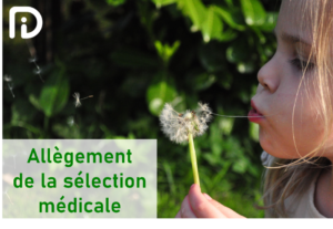 Allègement sélection médicale