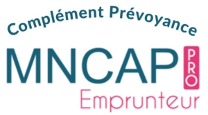 Complément Prévoyance - MNCAP Emprunteur Pro