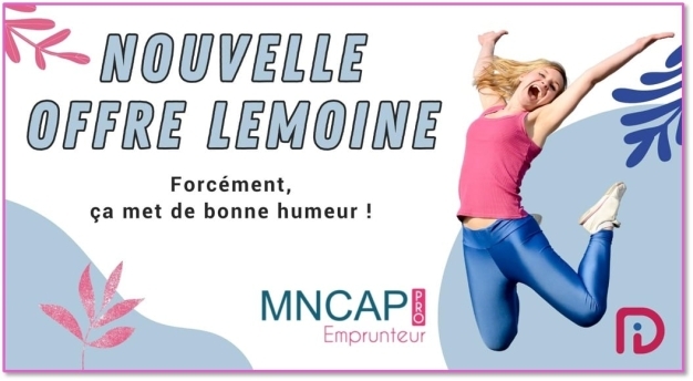 MNCAP Emprunteur Pro - disponible pour les profils Lemoine